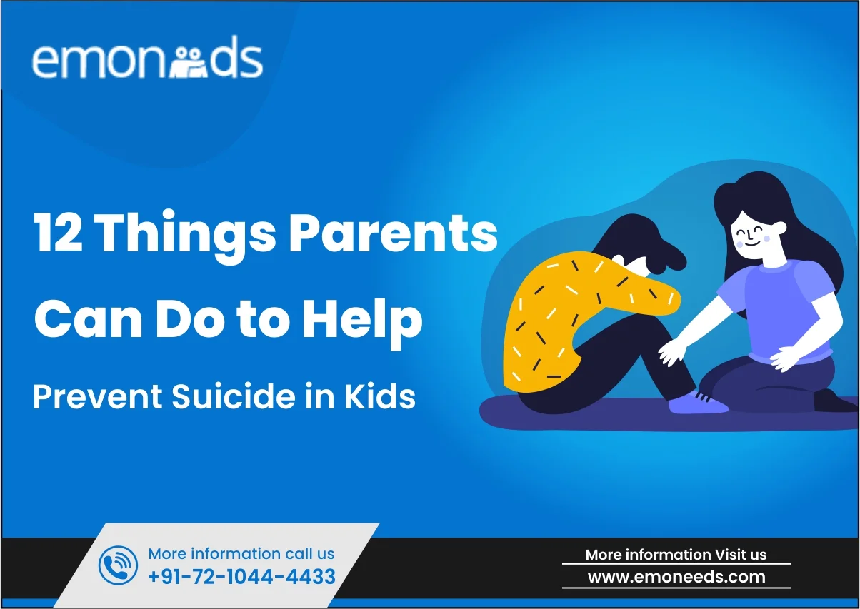12 Things Parents Can Do to Help Prevent Suicide in Kids
